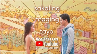 WHAT IF Ayain mong manood ng SakalingMagingTayo yung crush mo 👀🤭  Watch FULL MOVIE on YouTube [upl. by Adnolrehs839]