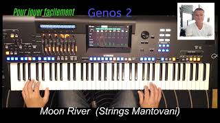 Yamaha Genos 2 MOON RIVER Strings Mantovani [upl. by Xenos]