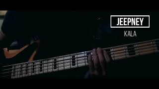 Jeepney  Kala BASS COVER [upl. by Thirzi64]