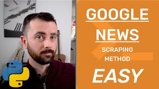 Scraping Google News the Easy Way with Python and pygooglenews [upl. by Ettevy]