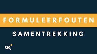 Formuleerfouten Foutieve samentrekking [upl. by Coleville]