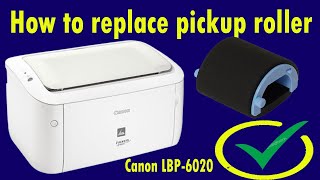 Canon LBP6020 pickup roller replace  Paper is not pickup on canon pickup roller replace tips [upl. by Anos]