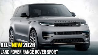 2026 LAND ROVER RANGE ROVER SPORT  Revealed  Stylish Redesign Specs amp Powerful Engine [upl. by Aseram]