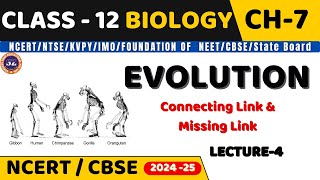 EVOLUTION I LECTURE4 I CONNECTING LINK amp MISSING LINK I BIOLOGY I CLASS 12 I NEETCBSEState Board [upl. by Lehcem]