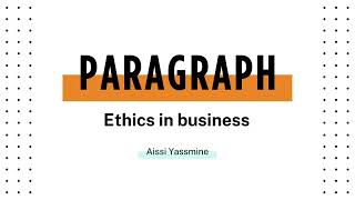 ethics in business paragraphs فقرات مقترحة و مبسطة للباك  جميع الشعب [upl. by Lertnahs]