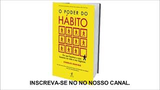 Livro em Áudio EBook O Poder do Hábito [upl. by Doig]