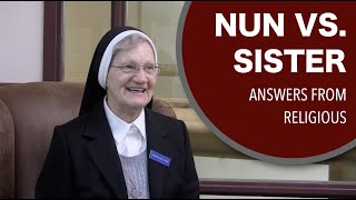 Are Nuns and Sisters the Same Answers from Religious [upl. by Atilrak]