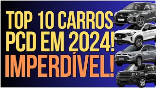 OS 10 MELHORES CARROS PARA PCD EM 2024 QUE VOCÊ PRECISA CONHECER IMPERDÍVEL [upl. by Wehner]