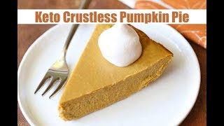 Keto Crustless Pumpkin Pie [upl. by Annor]