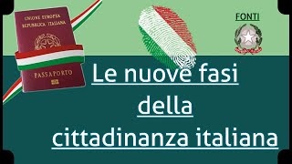 Le nuove fasi della Cittadinanza Italiana [upl. by Carena]