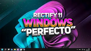 NUEVO Windows 11 mas Bello y Mejorado 2022  Rectify 11 MODO OSCURO COMPLETO [upl. by Wales]