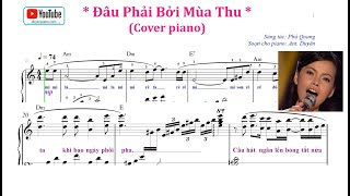 Đâu Phải Bởi Mùa Thu  Sheet piano cover pdf [upl. by Cornela]