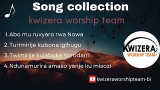 INDIRIMBO ZIMANA ZO HAMBERE  KWIZERA WORSHIP TEAM  SONG COLLECTION 2024 [upl. by Edge963]