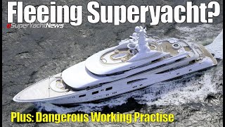 Fleeing Superyacht  Stowaway onboard  Dangerous Crew Practise  SY News Ep291 [upl. by Jobyna]