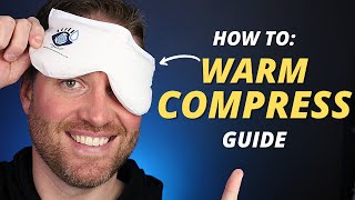 Warm Compresses The Ultimate Guide To Do A Warm Compress Safely And Effectively [upl. by Dnalsor]