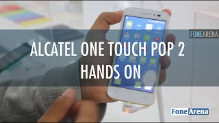 Alcatel One Touch Pop 2 Hands On [upl. by Veriee]