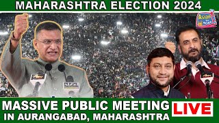 LIVE AIMIM Floor Leader Akbaruddin Owaisi Massive Public Meeting in Aurangabad Maharashtra [upl. by Cirdes]