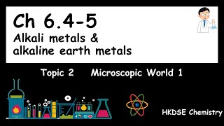 Microscopic World I F3 645 Alkali metals amp alkaline earth metals DSE CHEM [upl. by Torray]