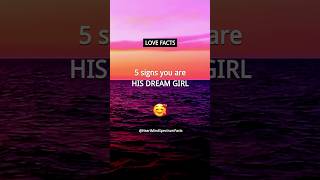 5 signs you are his DREAM girl  Boys Crush Facts and Love Facts for Girls shorts [upl. by Jessen]