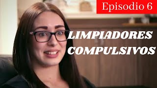 LIMPIADORES COMPULSIVOS EN HD  CAPITULOS COMPLETOS  Ep 6 Ema [upl. by Sethi]