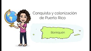 Colonización y Conquista de Borinquén [upl. by Heigho642]