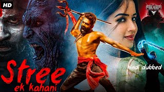 STREE EK KAHANI  Superhit Hindi Dubbed Full Movie  Adith Arun Poojitha Sapthagiri  Horror Movie [upl. by Reseda]