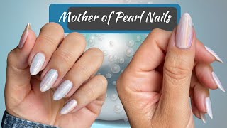 Mother of Pearl Nails Tutorial [upl. by Uphemia348]