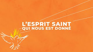 LEsprit Saint qui nous est donné  Emmanuel Music [upl. by Uahc]