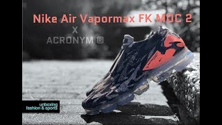 Nike Air Vapormax FK MOC 2 x ACRONYM ‘Thirsty Bandit’  UNBOXING amp ON FEET  fashion shoes  4K [upl. by Ahtanoj]