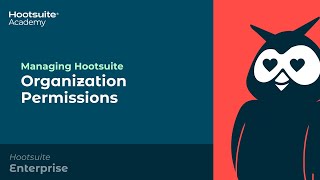 How to Manage Organization Permissions in Hootsuite [upl. by Adnirol]