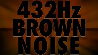 Extra Loud 432Hz Brown Noise for Deep Focus and Concentration  Tinnitus ADHD Focus 10 HOURS [upl. by Ailina]