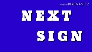 Next Sign Sound Effect davemadson [upl. by Ahsocin]