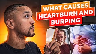 What Causes Heartburn and Burping [upl. by Adihsar]