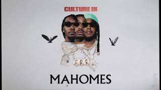 Migos  Mahomes Official Audio [upl. by Niarda32]