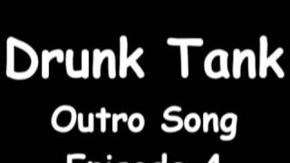 Drunk Tank theme songs 110 [upl. by Menken]