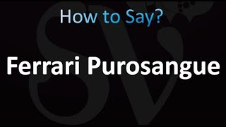 How to Pronounce Ferrari Purosangue correctly [upl. by Robert75]