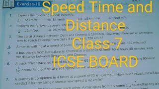 SPEED TIME AND DISTANCE CLASS 7 ICSE BOARD chapter 10 Q1Q8 [upl. by Cohen64]