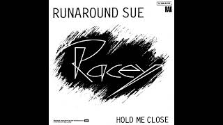 Racey  Runaround Sue  1980 [upl. by Katerine594]