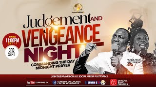 MID NIGHT PRAYER COMMANDING THE DAYJUDGEMENT AND VENGEANCE NIGHT 03092024 [upl. by Ramled]