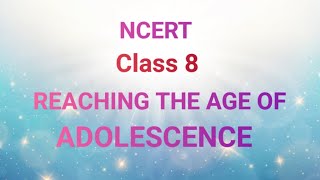 Reaching The Age of Adolescence [upl. by Brown]