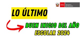 🔴Buen Inicio del Año Escolar 2024 Orientaciones para una planificación institucionalMINEDU [upl. by Arihay715]