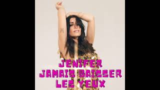 Jenifer  Jamais baisser les yeux [upl. by Yrellam]