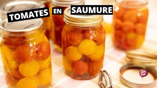 CONSERVE DE TOMATES CERISES SAUMURÉES EN BOCAUX 🍅 La petite bette [upl. by Lah668]