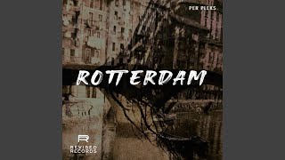 Rotterdam [upl. by Yttap]