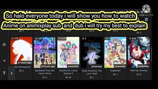 animixplay Sub and Dub tutorial [upl. by Skrap]