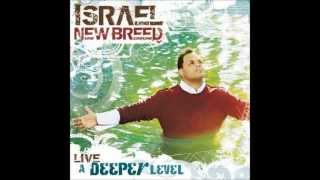 IF NOT FOR YOUR GRACE  ISRAEL HOUGHTON AND NEW BREED A DEEPER LEVEL [upl. by Christean]