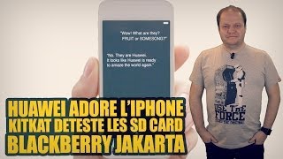 freshnews 609 Huawei aime liPhone Android déteste les SD Card Blackberry Jakarta [upl. by Nevet]