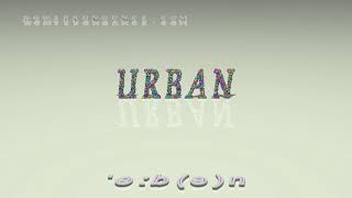 urban  pronunciation  Examples in sentences and phrases [upl. by Retrak]