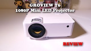 GROVIEW T6 1080P Mini LED Projector REVIEW [upl. by Eceined]