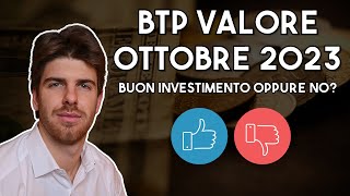 BTP Valore ottobre 2023 buon investimento oppure no [upl. by Yanaj]